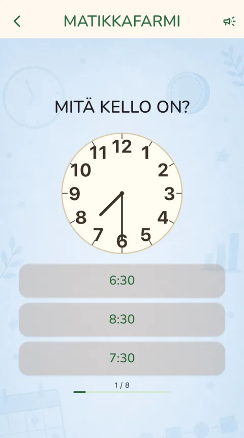 Tehtävä: Mitä kello on? Viisarikello näyttää puoli kahdeksaa. Vastausvaihtoehdot 6:30, 8:30 ja 7:30.