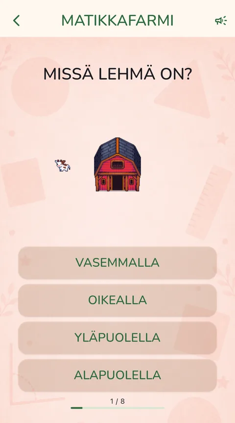 Tehtävä: Missä lehmä on? Lehmä on navetan vasemmalla puolella. Vastausvaihtoehdot vasemmalla, oikealla, yläpuolella ja alapuolella.